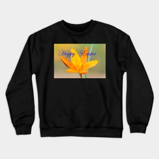 Crocus  'Orange Monarch'  with Happy Easter message Crewneck Sweatshirt